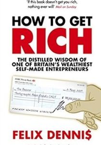 How to get rich - Felix Denis - Jak zostać bogatym