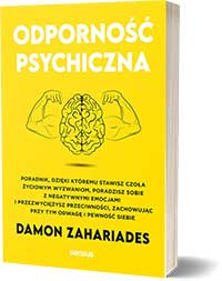 Odporność psychiczna - Damon Zahariades