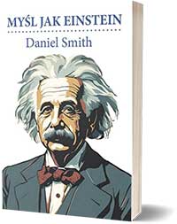 Myśl jak EinsteinAutor: Smith Daniel