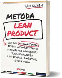 Metoda Lean Product. - Dan Olsen