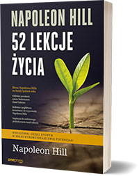 Napoleon Hill. 52 lekcje życia - Napoleon Hill, Judith Williamson