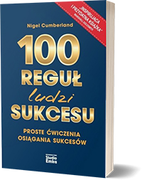 100 reguł ludzi sukcesu - Nigel Cumberland