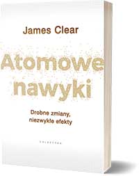 Atomowe nawyki - James Clear