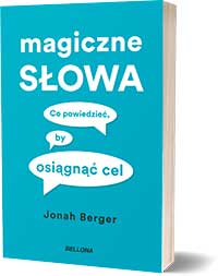 Magiczne słowa - Jonah Berger