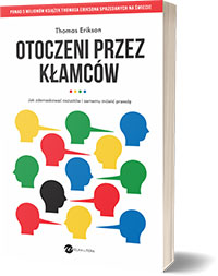 Otoczeni przez kłamcówAutor: Thomas Erikson