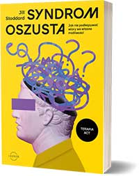 Syndrom oszusta Jak nie podkopywać wiary we własne możliwości - Jill Stoddard