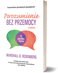 Porozumienie bez przemocyAutor: Marshall B. Rosenberg